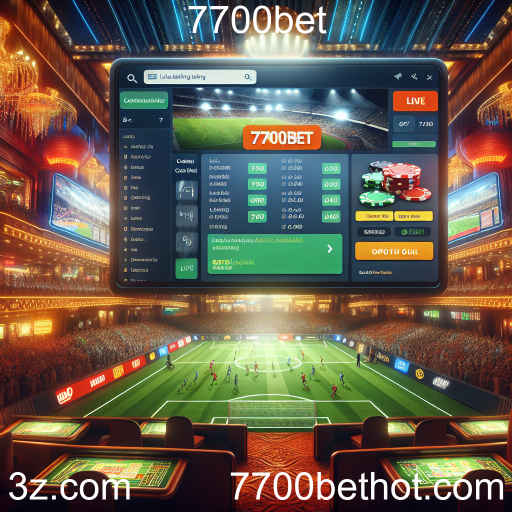 Apostas Ao Vivo: A Nova Fronteira das Apostas no 7700bet